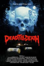 Watch Dead Till Death Vumoo