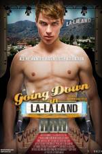 Watch Going Down in LA-LA Land Vumoo