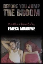 Watch Before You Jump the Broom Vumoo