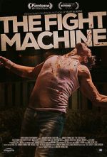 Watch The Fight Machine Vumoo