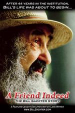 Watch A Friend Indeed: The Bill Sackter Story Vumoo