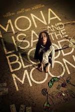 Watch Mona Lisa and the Blood Moon Vumoo