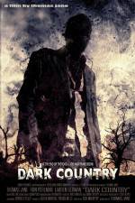 Watch Dark Country Vumoo