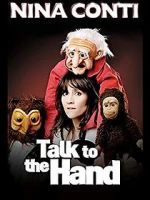Watch Nina Conti: Talk to the Hand Vumoo