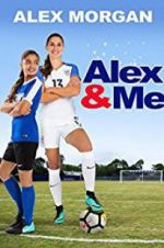 Watch Alex & Me Vumoo