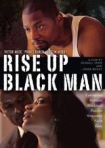 Watch Rise Up Black Man Vumoo