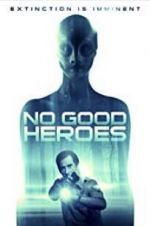 Watch No Good Heroes Vumoo