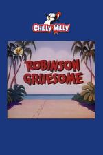 Watch Robinson Gruesome Vumoo