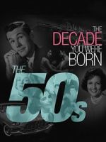 Watch The Decade You Were Born: The 1950's Vumoo