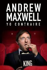 Watch Andrew Maxwell: Yo Contraire (TV Special 2019) Vumoo