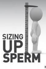 Watch National Geographic: Sizing Up Sperm Vumoo