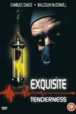 Watch Exquisite Tenderness Vumoo