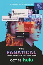 Watch Fanatical: The Catfishing of Tegan and Sara Vumoo