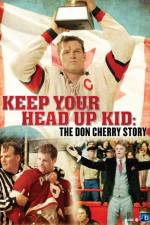 Watch Keep Your Head Up Kid The Don Cherry Story Vumoo