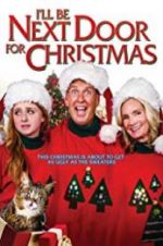 Watch I\'ll Be Next Door for Christmas Vumoo