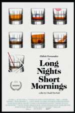 Watch Long Nights Short Mornings Vumoo