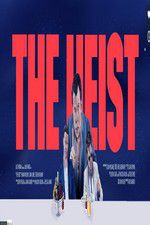 Watch The Heist Vumoo