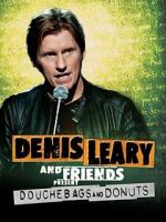 Watch Denis Leary & Friends Presents: Douchbags & Donuts (TV Special 2011) Vumoo