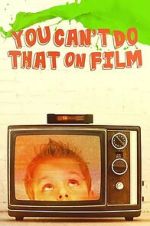 Watch You Can\'t Do That on Film Vumoo