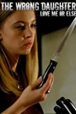 Watch The Wrong Daughter Vumoo
