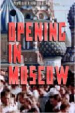 Watch Opening in Moscow Vumoo