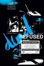 Watch Refused Are Fucking Dead Vumoo