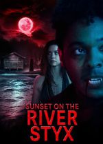 Watch Sunset on the River Styx Vumoo