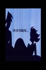 Watch Oh My Darling Vumoo