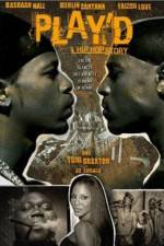 Watch Play'd: A Hip Hop Story Vumoo