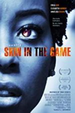 Watch Skin in the Game Vumoo