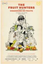 Watch The Fruit Hunters Vumoo