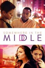 Watch Somewhere in the Middle Vumoo