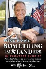 Watch Something to Stand for with Mike Rowe Vumoo