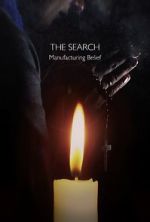 Watch The Search - Manufacturing Belief Vumoo