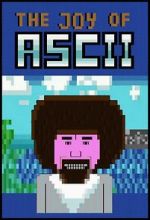 Watch The Joy of ASCII with Bob Ross Vumoo