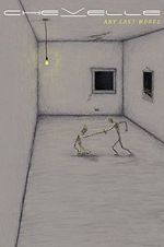 Watch Chevelle: Any Last Words Vumoo