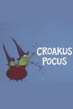Watch Croakus Pocus Vumoo