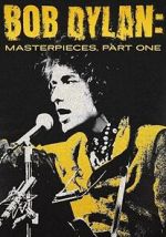 Watch Bob Dylan: Masterpieces, Part One Vumoo