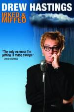 Watch Drew Hastings Irked & Miffed Vumoo
