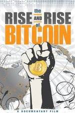 Watch The Rise and Rise of Bitcoin Vumoo