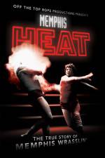 Watch Memphis Heat The True Story of Memphis Wrasslin' Vumoo