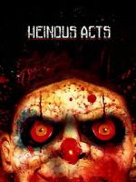 Watch Heinous Acts Vumoo