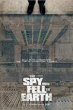 Watch The Spy Who Fell to Earth Vumoo