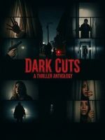 Watch Dark Cuts: A Thriller Anthology Vumoo
