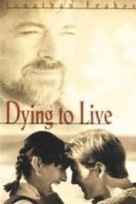 Watch Dying to Live Vumoo
