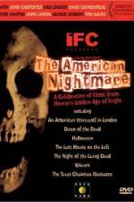 Watch The American Nightmare Vumoo