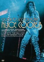 Watch Good to See You Again, Alice Cooper Vumoo