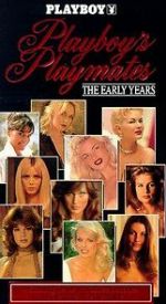 Watch Playboy Playmates: The Early Years Vumoo