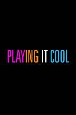 Watch Playing It Cool Vumoo