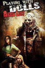Watch Playing with Dolls: Bloodlust Vumoo